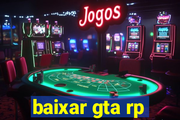 baixar gta rp